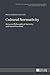 Cultural Normativity: Between Philosophical Apriority and Social Practices (Studies in Philosophy, Culture and Contemporary Society)