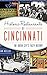 Historic Restaurants of Cin...