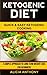 Ketogenic Diet: Quick And E...