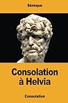 Consolation à Helvia by Seneca