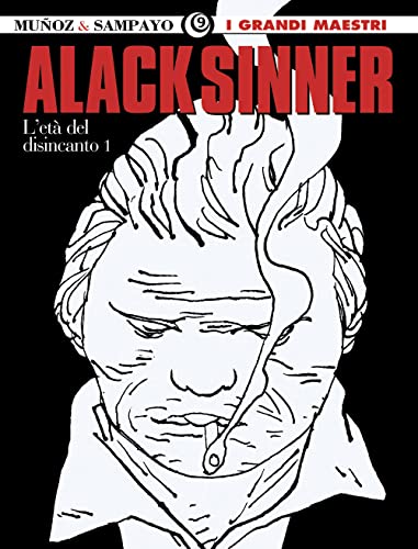 Alack Sinner - L'età del disincanto 1 (Alack Sinner, #3)