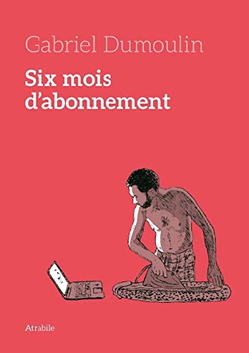Six mois d'abonnement (Paperback)