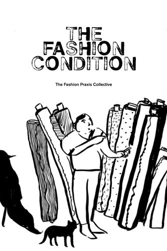 The Fashion Condition (Paperback)