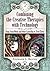 Combining the Creative Therapies With Technology by Ellen G. Horovitz