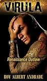 Virula: Renaissance Outlaw