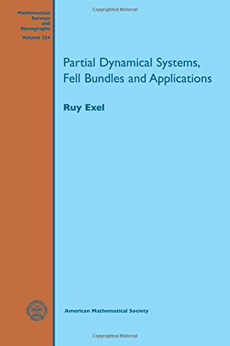 Partial Dynamical Systems, Fell Bundles and Applications (Mathematical Surveys and Monographs)