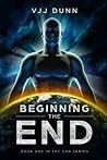 Beginning the End (Volume 1)