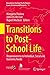 Transitions to Post-School ...