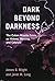 Dark Beyond Darkness by James G. Blight