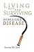 Living with and Surviving Sickle Cell Disease by Juanita McClain