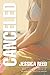 Canceled by Jessica Reed