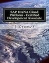 SAP HANA Cloud Platform - Certified Development Associate SAP HANA Cloud Platform - Certified Development Associate