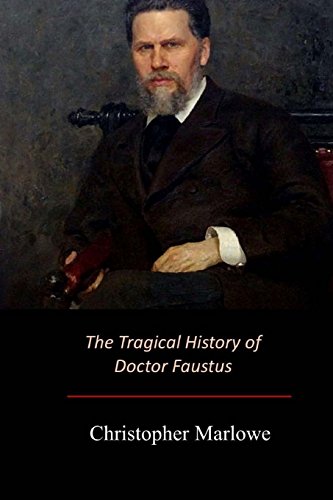 The Tragical History of Doctor Faustus