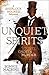 Unquiet Spirits by Bonnie MacBird Unquiet Spirits by Bonnie MacBird