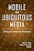 Mobile and Ubiquitous Media by Vincent Manzerolle