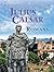 Julius Caesar and the Romans by David Gill