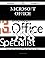 Microsoft Office 358 Success Secrets - 358 Most Asked Questions on Microsoft Office - What You Need to Know