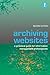 Archiving Websites