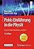Pohls Einführung in Die Physik: Band 2: Elektrizitätslehre Und Optik