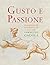 Gusto E Passione. Italienische Handzeichnungen Aus Der Sammlung Gadola: Katalog Der Ausstellung in Der Graphischen Sammlung Der Eth Zurich (German Edition)