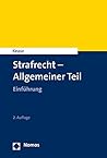 Strafrecht - Allgemeiner Teil: Einfuhrung (German Edition)