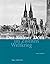 Der Kölner Dom im Zweiten Weltkrieg (Meisterwerke des Kölner Domes #10)