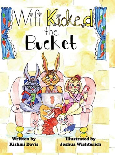 Wi-Fi Kicked the Bucket (Hardcover)