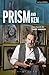 Prism and Ken (Modern Plays)