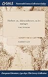 Herbert: ou, Adieu richesses, ou les mariages; TOME TROISIEME (French Edition)