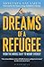 Dreams of a Refugee: From t...