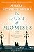 The Dust of Promises