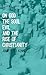 On God, The Soul, Evil and the Rise of Christianity by John Peter Kenney