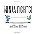 Ninja Fights!