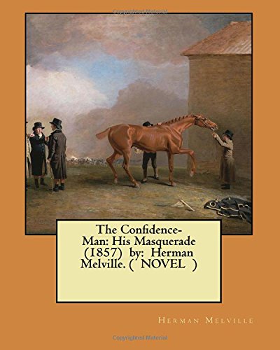 The Confidence-Man: His Masquerade
