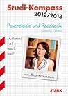 Studi-Kompass 2012/2013 Psychologie und Pädagogik Studi-Kompass 2012/2013 Psychologie und Pädagogik