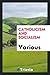 Catholicism and socialism
