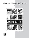 Workbook/Lab Manual for Ambientes