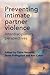 Preventing Intimate Partner Violence: Interdisciplinary Perspectives