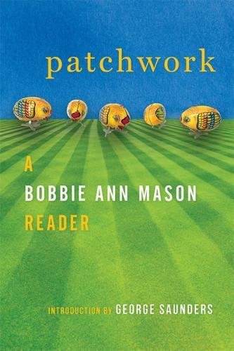 Patchwork: A Bobbie Ann Mason Reader (Hardcover)