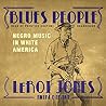 Blues People: Neg...