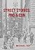 Street Stories: Pro & Con