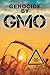 Genocide by GMO