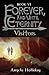 Forever, and Until Eternity: Visitors (Volume 6)