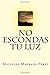 No Escondas Tu Luz