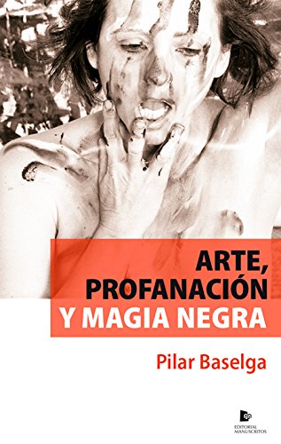 Arte, profanación y magia negra (Paperback)