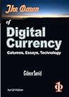 The Dawn of Digital Currency