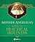 Mother Angelica's Guide to Practical Holiness