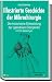 Illustrierte Geschichte der Mikrochirurgie. Die historische Entwicklung in den operativen Disziplinen. Mit 103 Abbildungen