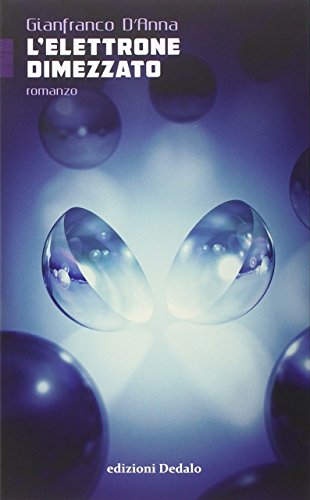 L'elettrone dimezzato (Paperback)