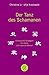 Der Tanz des Schamanen: Chi...
